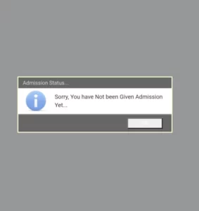 You Have Not Been Given Admission