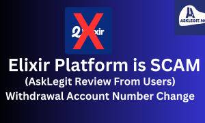 Elixir Platform is SCAM (AskLegit Review From Users) Withdrawal Account Number Change